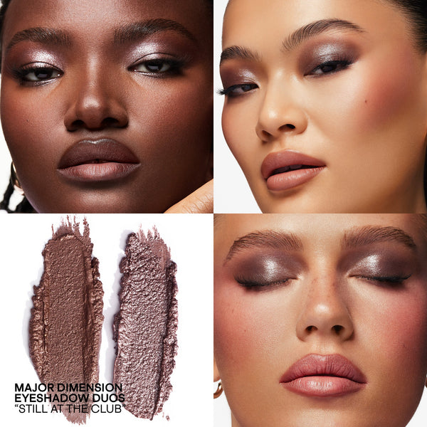 Still At The Club - Major Dimension Eyeshadow Duos