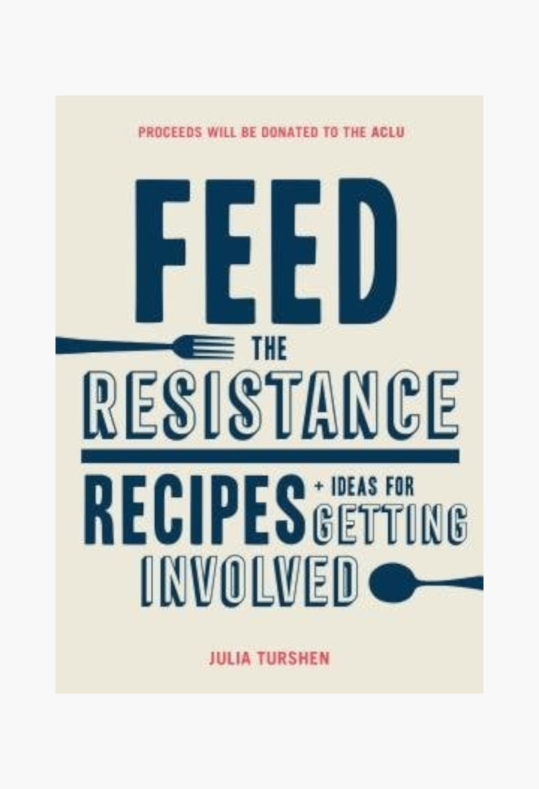 Feed The Resistance - Recipes + Ideas For Getting Involved - GLAM MODA