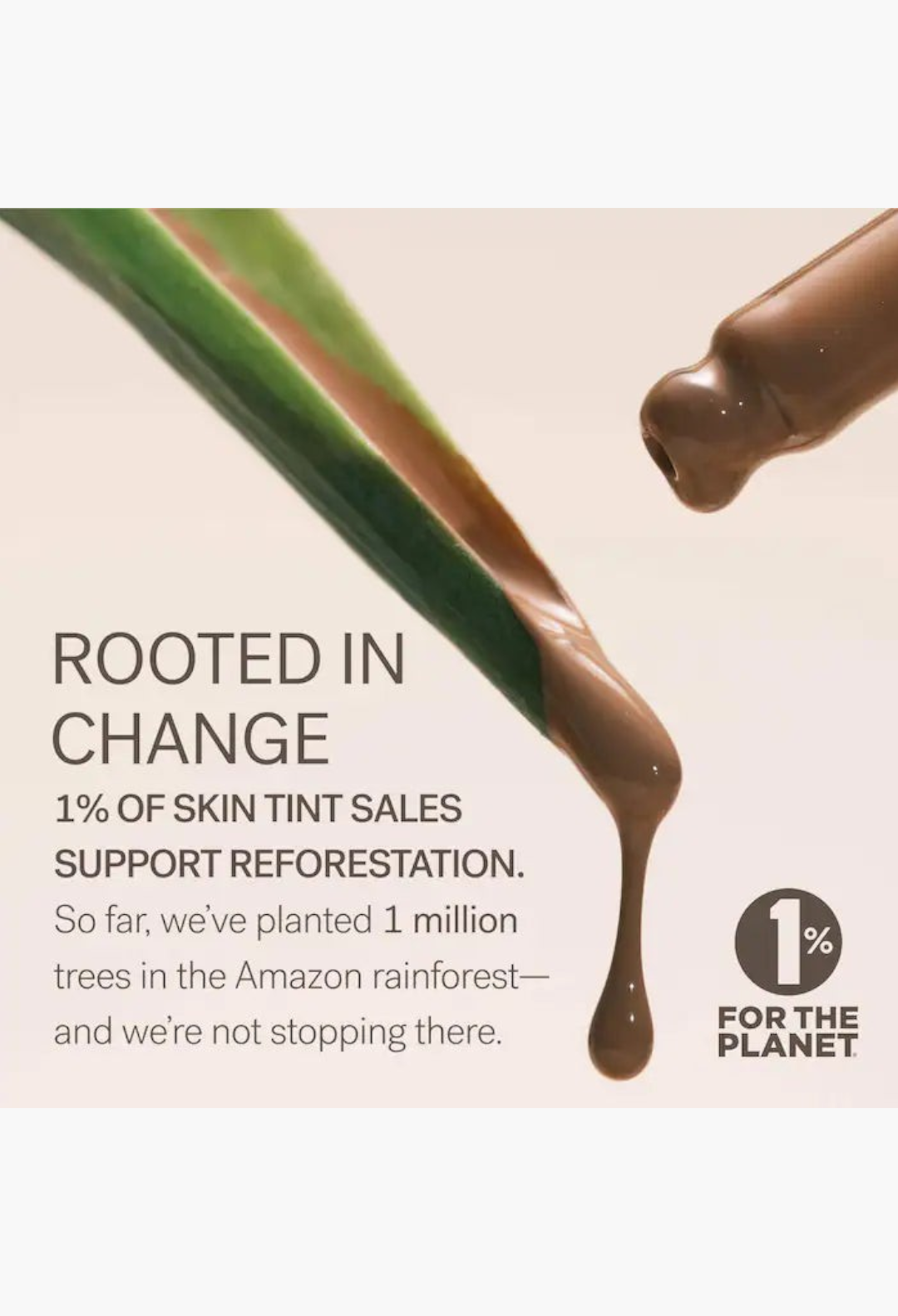 GLAM MODA Super Serum Skin Tint liquid foundation dripping from a dropper with a 1% for the Planet reforestation note