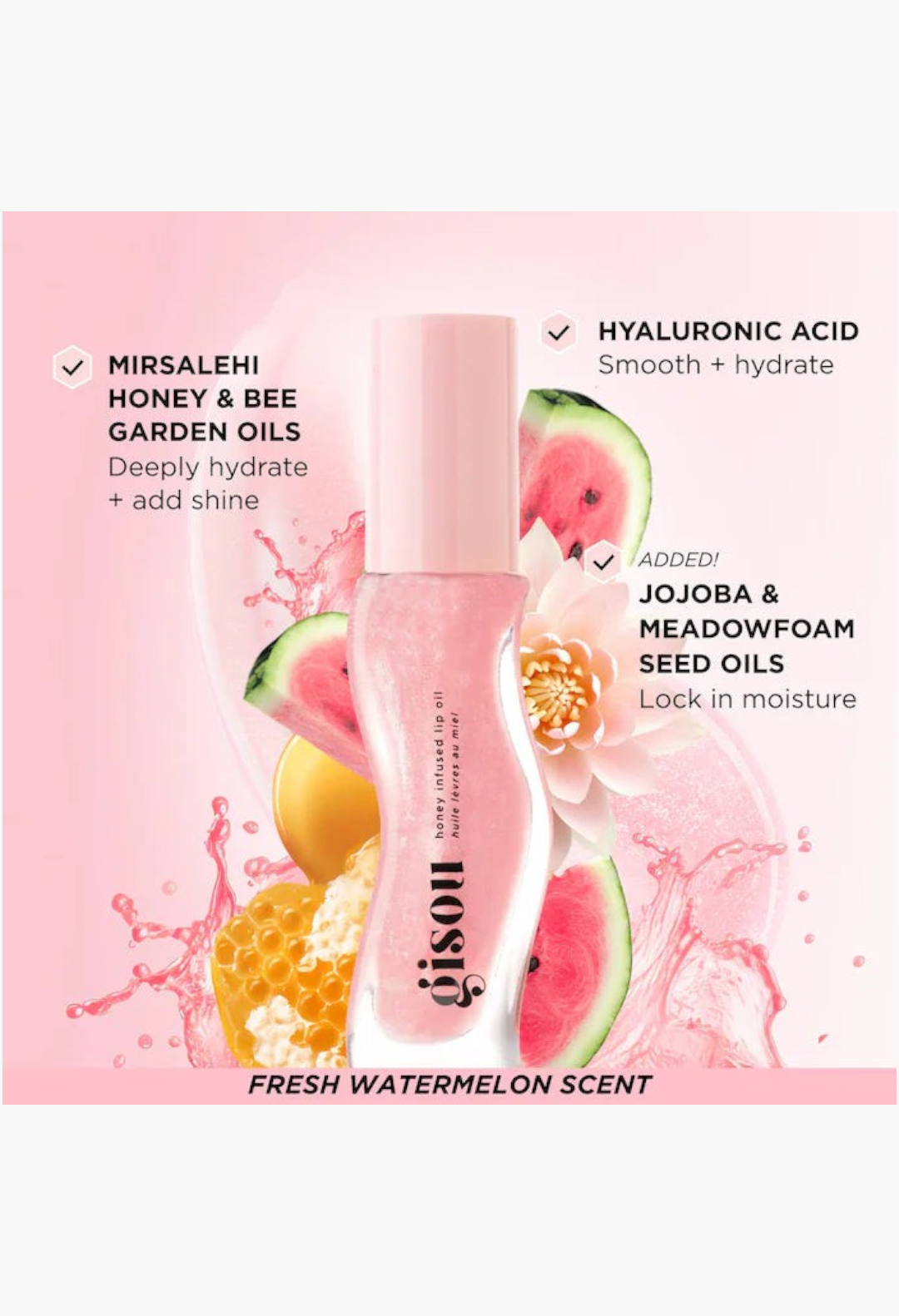 GLAM MODA Gisou honey infused lip oil in watermelon sugar with hydrating ingredients like honey and jojoba oil.